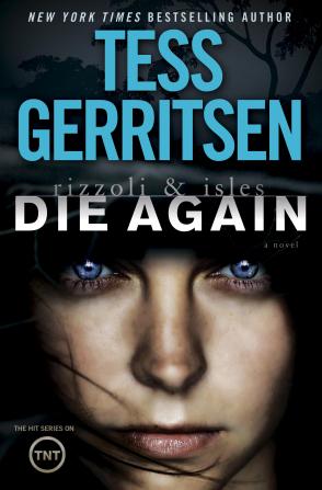 Tess Gerritsen's Die Again