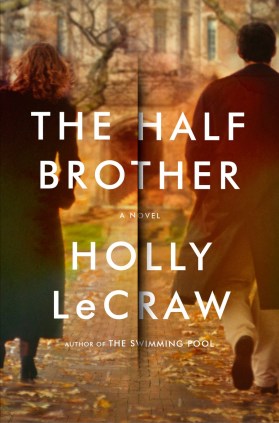Holly LeCraw's The Half Brother