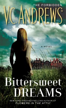 V.C. Andrews' BITTERSWEET DREAMS