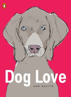 Ann DeVito's DOG LOVE