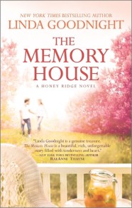 Linda Goodnight's THE MEMORY HOUSE