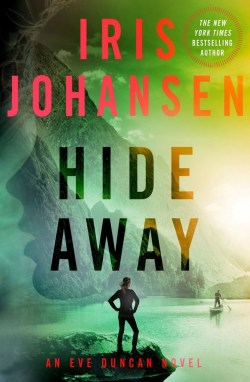 Iris Johansen's HIDE AWAY