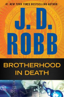 J.D. Robb's BROTHERHOOD IN DEATH