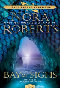 Nora Roberts' BAY OF SIGHS