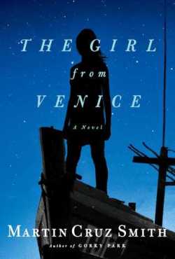 Martin Cruz Smith's THE GIRL FROM VENICE