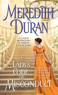 Meredith Duran's A LADY'S CODE OF MISCONDUCT