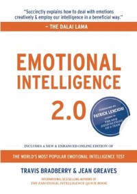 Travis Bradberry and Jean Greaves' EMOTIONAL INTELLIGENCE 2.0