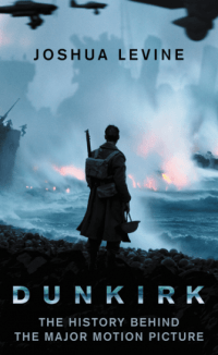 Joshua Levine's DUNKIRK