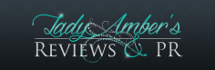 Lady Amber's Reviews and PR