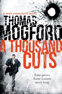 Thomas Mogford's A THOUSAND CUTS