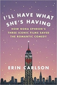 Erin Carlson's I'LL HAVE WHAT SHE'S HAVING