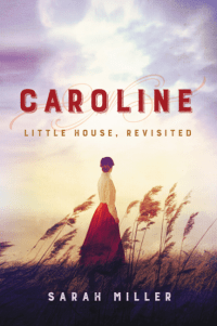 Sarah Miller's CAROLINE
