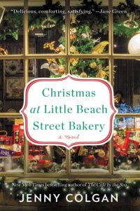 Jenny Colgan's CHRISTMAS AT LITTLE BEACH STREET BAKERY