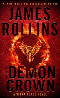 James Rollins' THE DEMON CROWN