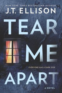 JT Ellison's TEAR ME APART