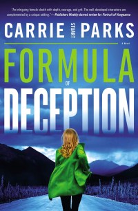 Carrie Stuart Parks FORMULA OF DECEPTION