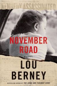 Lou Berney's NOVEMBER ROAD
