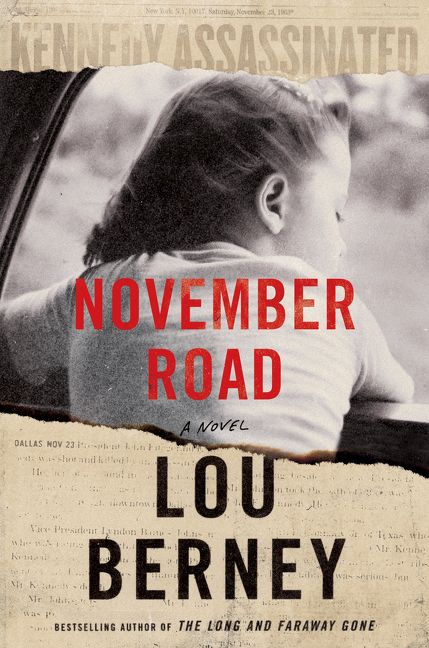 Lou Berney's NOVEMBER ROAD