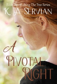 K.A. Servian's A PIVOTAL RIGHT