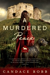 Candace Robb's A MURDERED PEACE