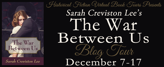 Sarah Creviston Lee's THE WAR BETWEEN US blog tour banner