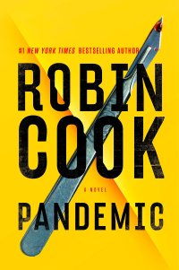 Robin Cook's PANDEMIC