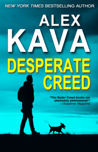 Alex Kava's DESPERATE CREED