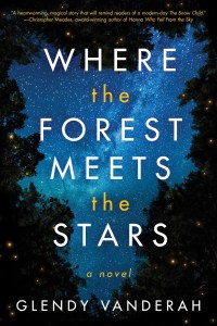 Glendy Vanderah's WHERE THE FOREST MEETS THE STARS