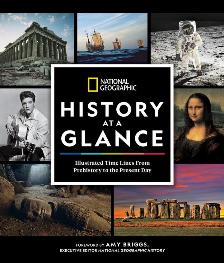 National Geographic's HISTORY AT A GLANCE