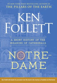 Ken Follett's NOTRE-DAME