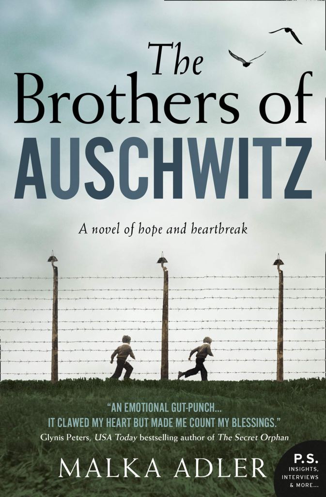 Malka Adler's THE BROTHERS OF AUSCHWITZ