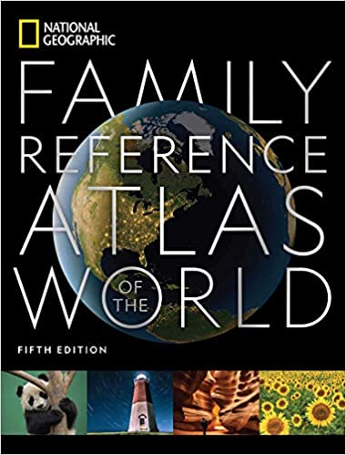 National Geographic's Family Reference Atlas of the World, Fifth Edition