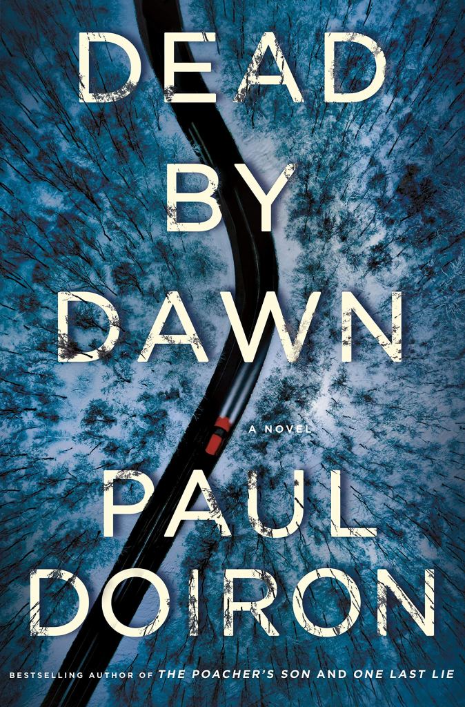 Paul Doiron's DEAD BY DAWN
