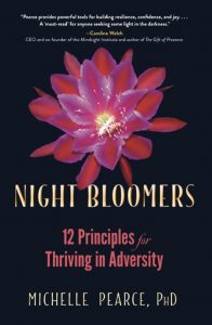 Michelle Pearce, PhD's NIGHT BLOOMERS