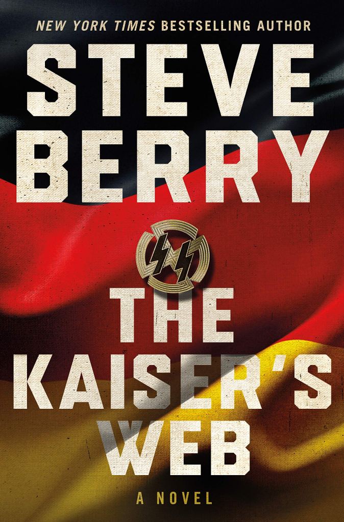 Steve Berry's THE KAISER'S WEB