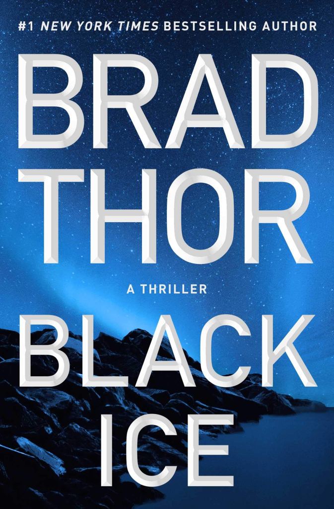 Brad Thor's BLACK ICE