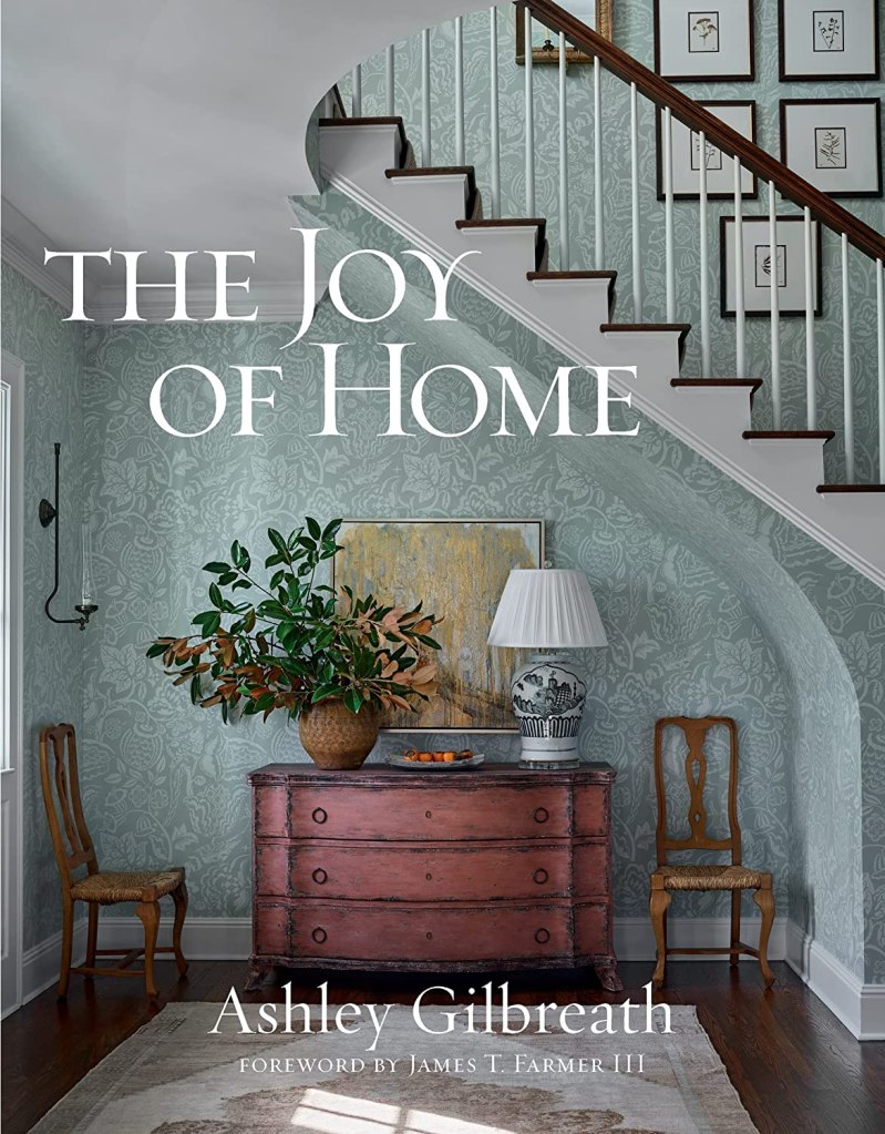 Ashley Gilbreath's THE JOY OF HOME